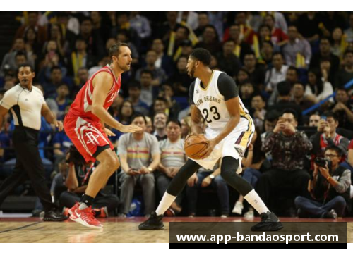 精彩NBA独特单打集锦，瞬间展现顶级球员的技艺与风采